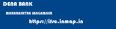 DENA BANK  MAHARASHTRA SANGAMNER    ifsc code